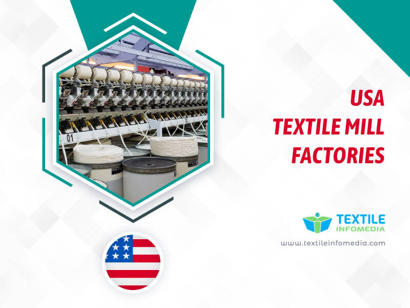 Textile manufacturing Mill in Usa | All types of textile mills list in Usa
