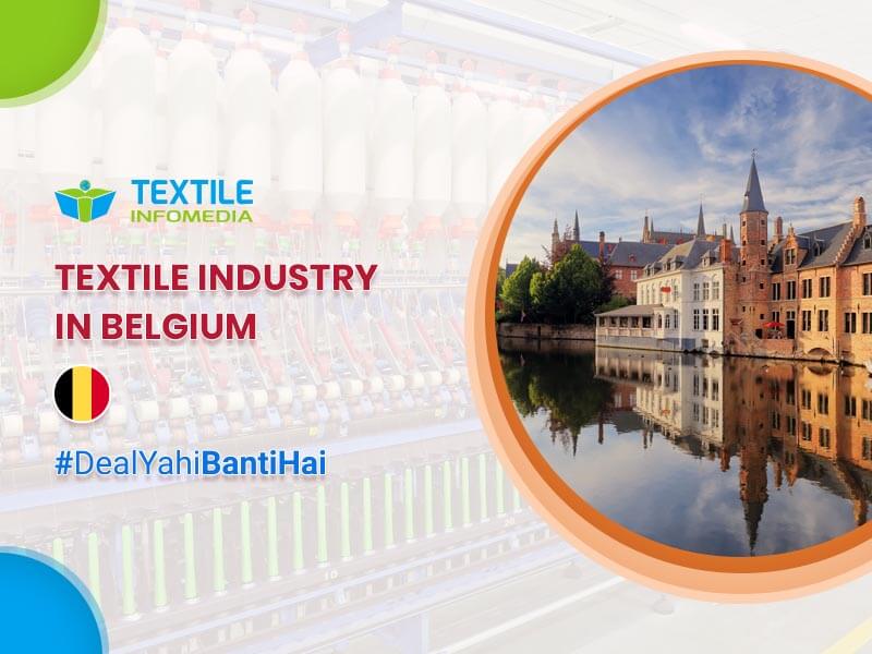 Textile Industry of Belgium - All textile Business Informration of Belgium  with details